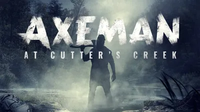 Axeman at Cutters Creek izle