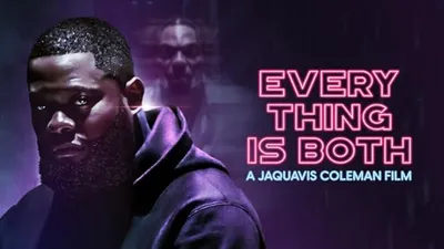 Everything Is Both izle