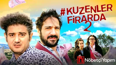Kuzenler Firarda 2 izle