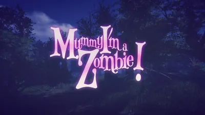 Mummy, I'm a Zombie izle