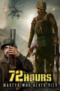 72 Hours Martyr Who Never Died izle