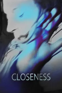 Closeness izle