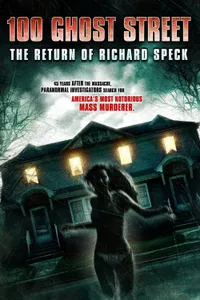 100 Hayalet Sokağı Richard Speck'in Dönüşü izle