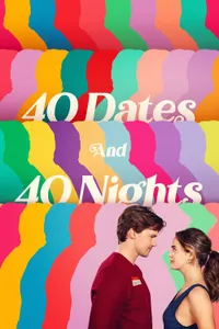 40 Dates and 40 Nights izle