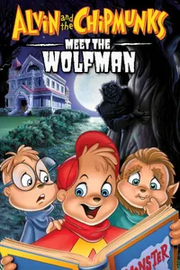 Alvin and the Chipmunks Meet the Wolfman izle