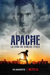 Apache: La vida de Carlos Tevez izle