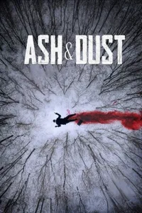 Ash & Dust izle