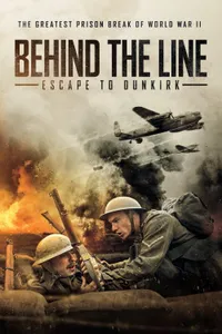 Behind the Line Escape to Dunkirk izle