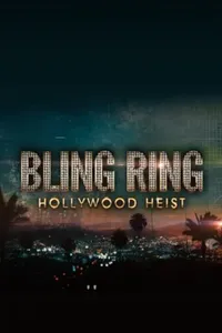 Gerçek Bling Ring: Bir Hollywood Çetesi izle