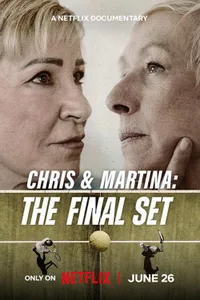 Chris ve Martina Son Set - Chris & Martina: The Final Set izle