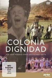 Colonia Dignidad - Şili'de Bir Nazi Tarikatı izle
