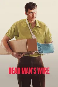 Kopma Noktası - Dead Man's Wire izle