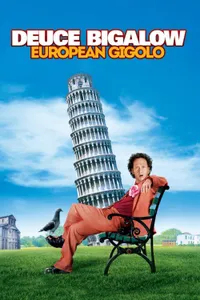 Avrupalı Jigolo: Deuce Bigalow izle