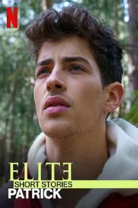Élite Öyküler: Patrick  izle