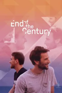End of the Century izle