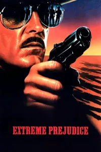 Extreme Prejudice izle