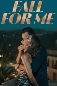 Fall for Me izle