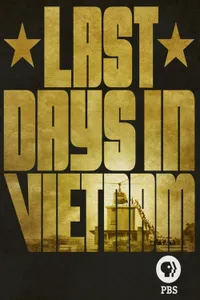 Last Days in Vietnam izle