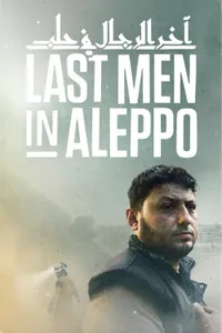 Last Men in Aleppo izle