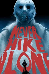 Never Hike Alone izle
