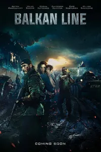 The Balkan Line izle