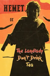 Hemet or the Landlady Don't Drink Tea izle