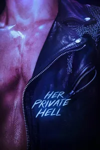Her Private Hell izle