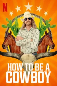 How to Be A Cowboy izle