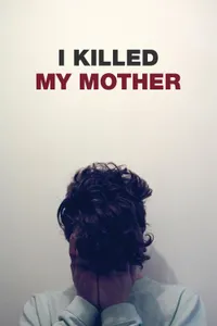 Annemi Öldürdüm izle