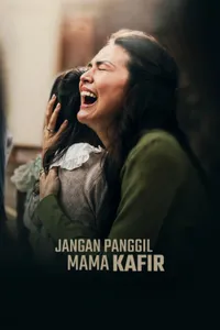 Jangan Panggil Mama Kafir izle