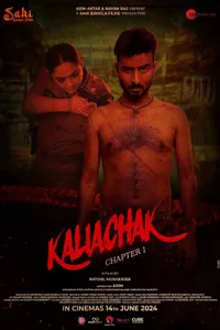 Kaliachak  Chapter 1 izle