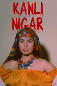 Kanlı Nigar izle