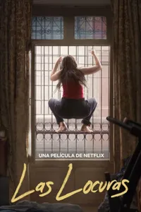 Çıldırmanın Eşiğinde - Las Locuras izle