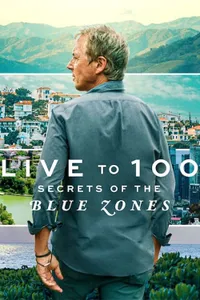 Live to 100 Secrets of the Blue Zones izle