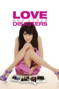 Aşk ve Diğer Felaketler izle