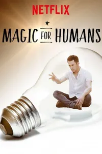 Magic for Humans izle