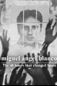 Miguel Angel Blanco İspanya'yı Değiştiren 48 Saat izle