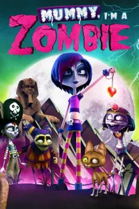 Mummy, I'm a Zombie izle