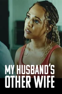 My Husband's Other Wife izle