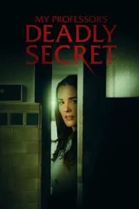 My Professor's Deadly Secret izle