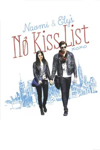 Naomi and Ely's No Kiss List izle