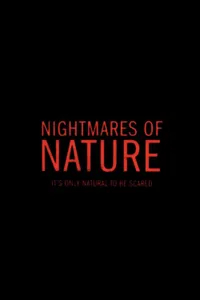 Nightmares of Nature izle