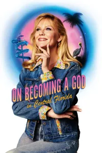 On Becoming a God in Central Florida izle