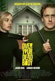 Ölünü Göreyim - Over Your Dead Body izle