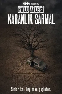 Palu Ailesi Karanlık Sarmal izle