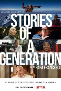Bir Neslin Hikâyeleri - Papa Francis ile izle