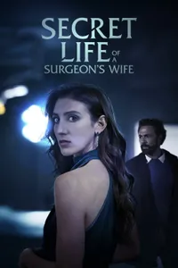 Secret Life of a Surgeon's Wife izle