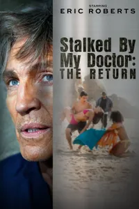 Stalked by My Doctor: The Return izle