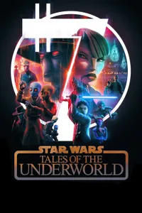 Star Wars Tales of the Underworld izle