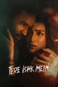 Aşkınla Yanıyorum - Tere Ishk Mein izle